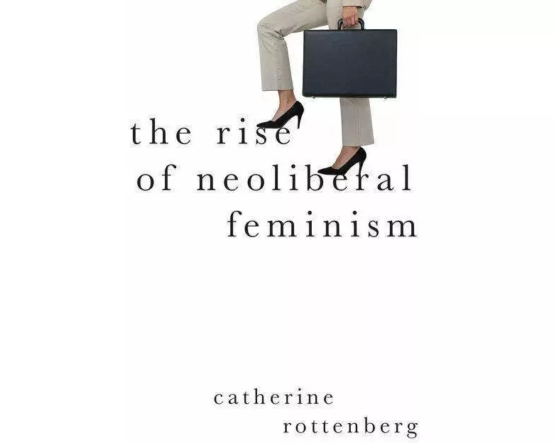 The Rise of Neoliberal Feminism