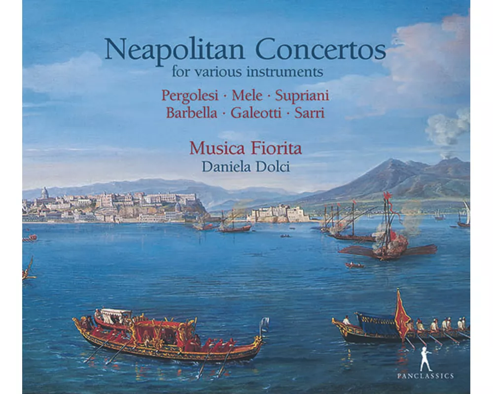 Neapolitan Concertos - Works from Pergolesi,Mele