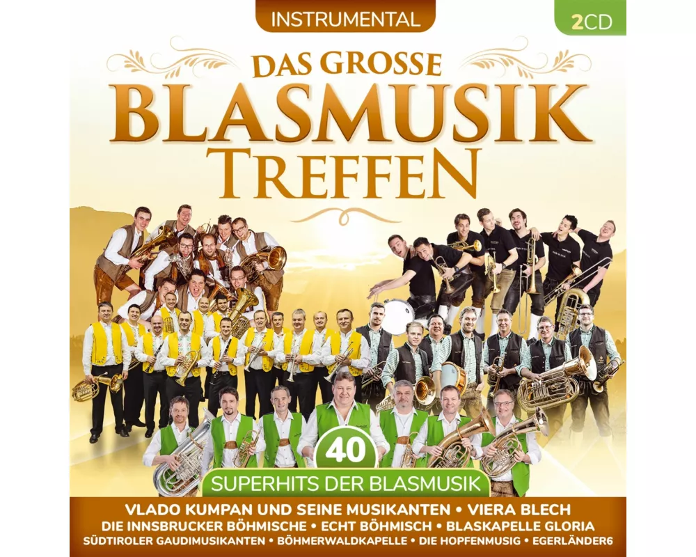 Das groáe Blasmusiktreffen-40 Superhits