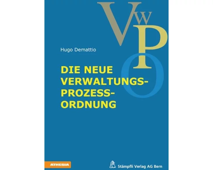 Die neue Verwaltungsprozessordnung