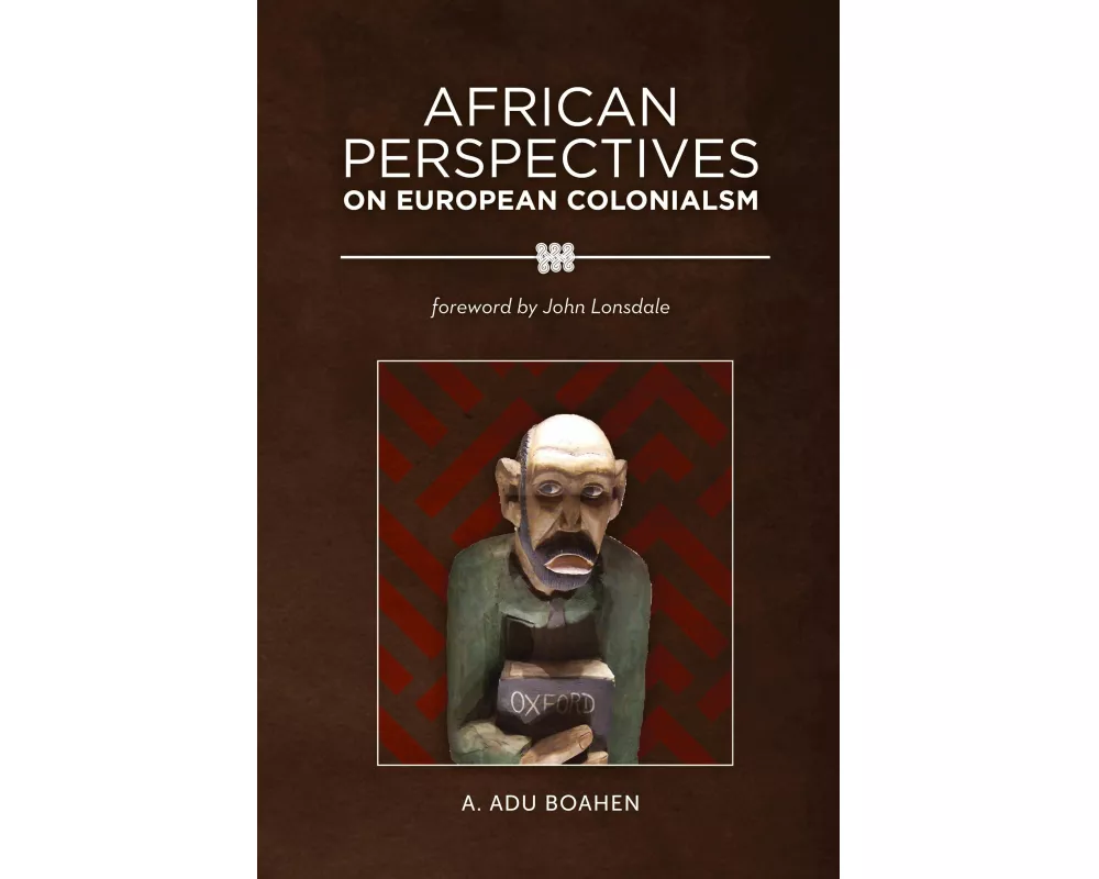 African Perspectives on European Colonialism