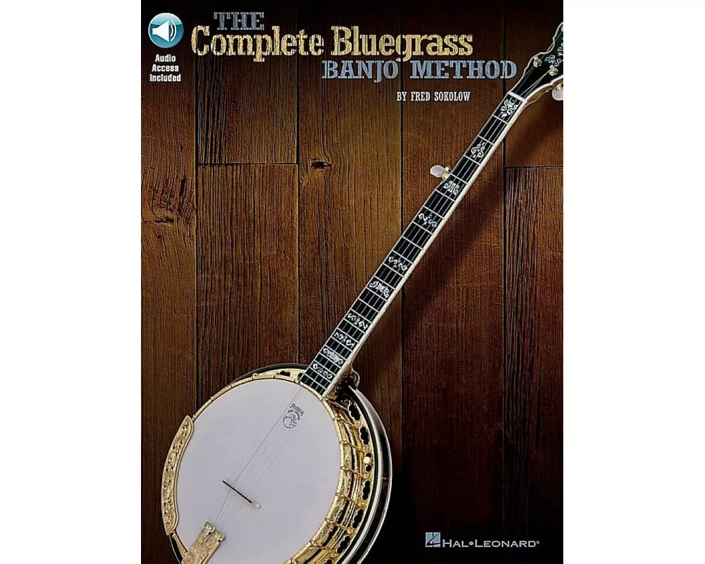 The Complete Bluegrass Banjo Method Book/Online Audio