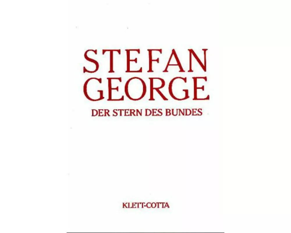 Sämtliche Werke in 18 Bänden, Band 8. Der Stern des Bundes (Sämtliche Werke in achtzehn Bänden, Bd.)