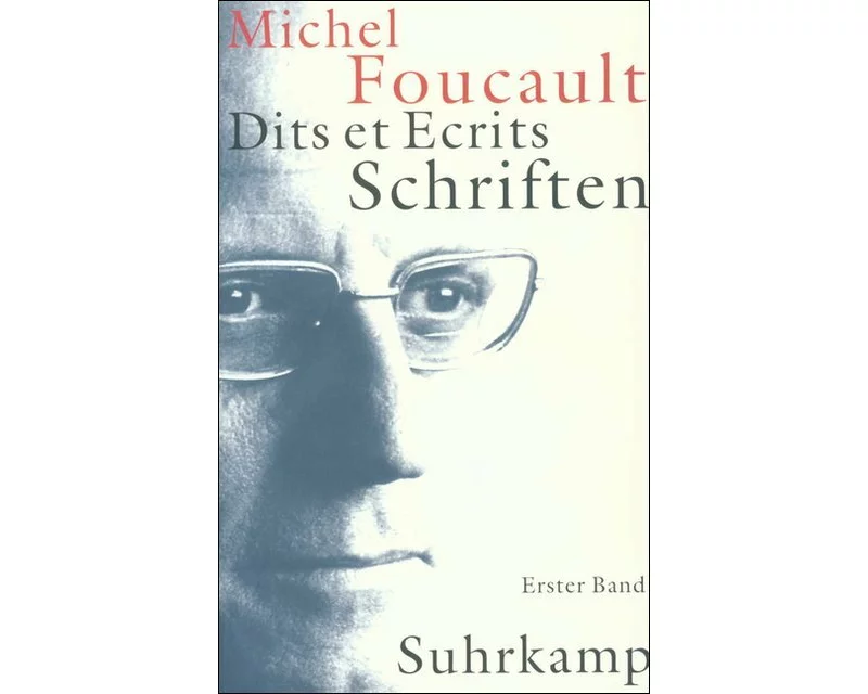 Schriften in vier Bänden. Dits et Ecrits