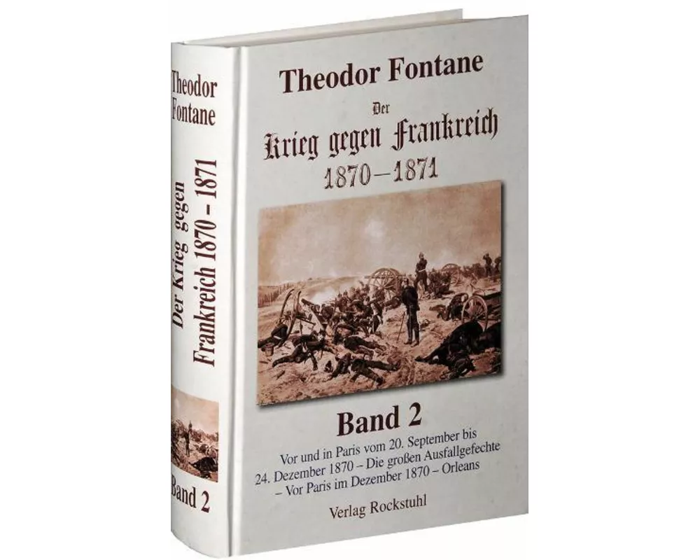 Der Krieg gegen Frankreich 1870 - 1871