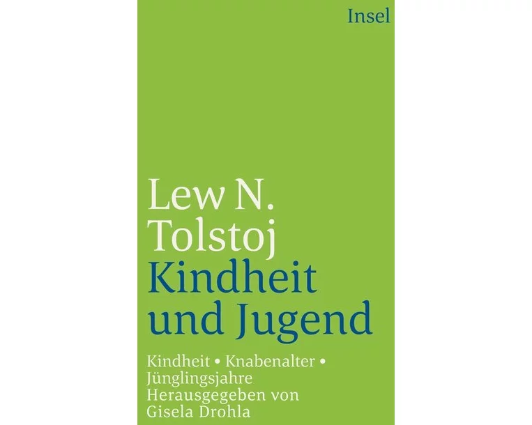 Kindheit. Knabenalter. Jünglingsjahre