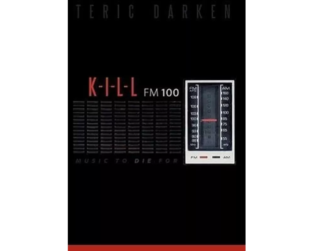 K - I - L - L Fm 100