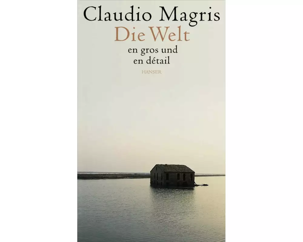 Die Welt en gros und en détail