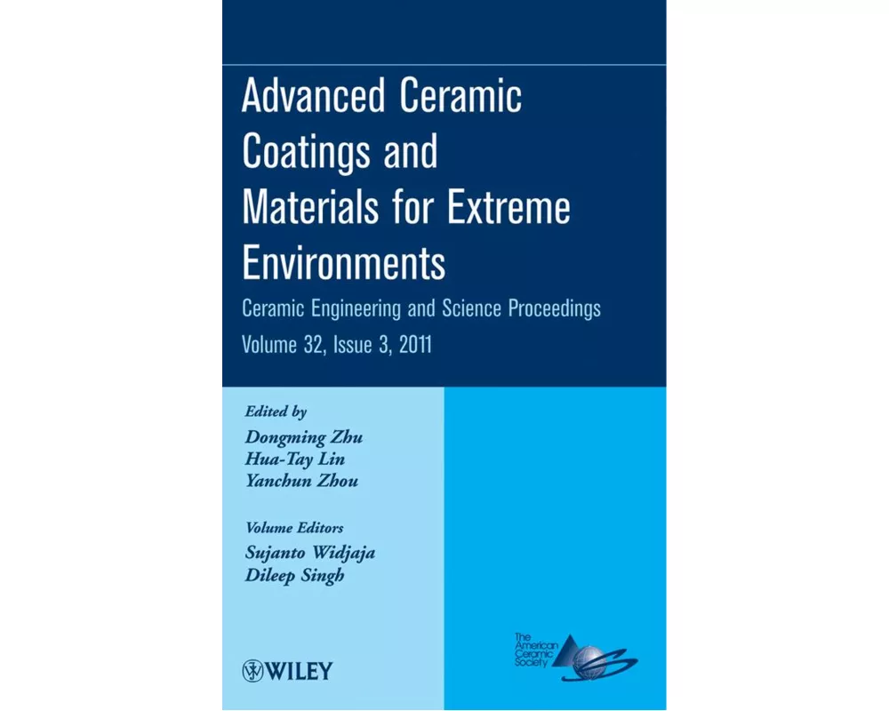 Advanced Ceramic Coatings and Materials for Extreme Environments, Volume 32, Issue 3