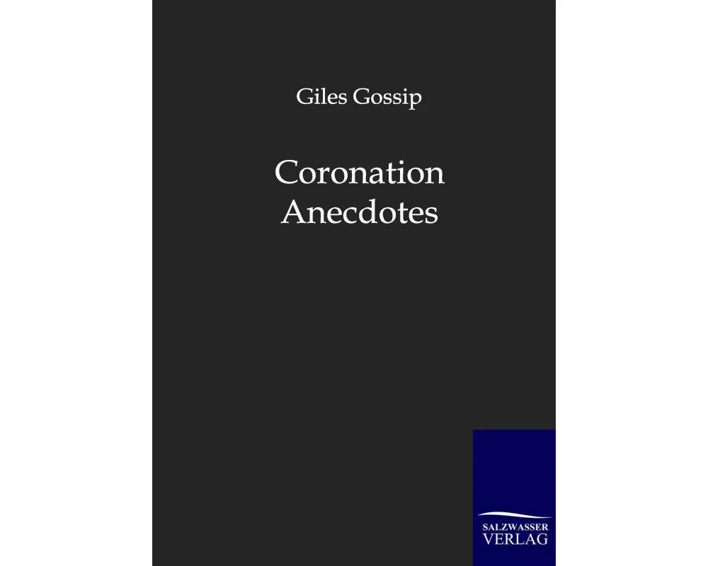 Coronation Anecdotes