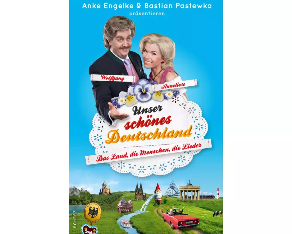 Unser schönes Deutschland präsentiert von Anke Engelke und Bastian Pastewka