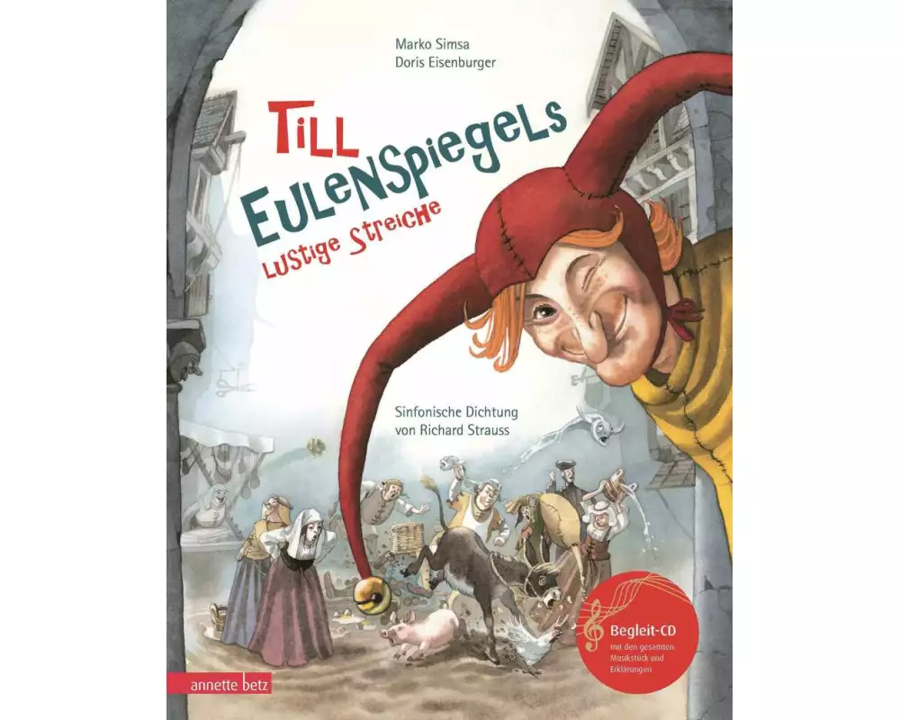 Till Eulenspiegels lustige Streiche mit CD (Das musikalische Bilderbuch mit CD und zum Streamen)
