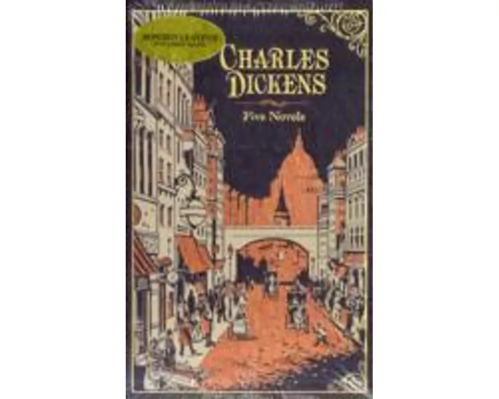 Charles Dickens: Five Novels