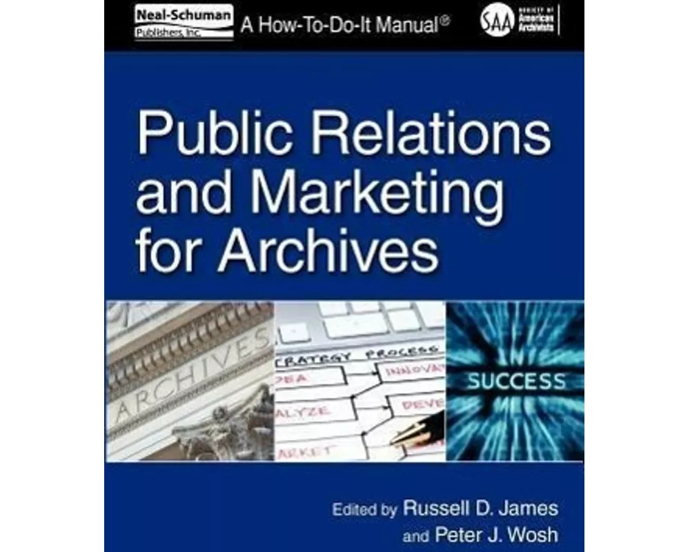 Public Relations and Marketing for Archives