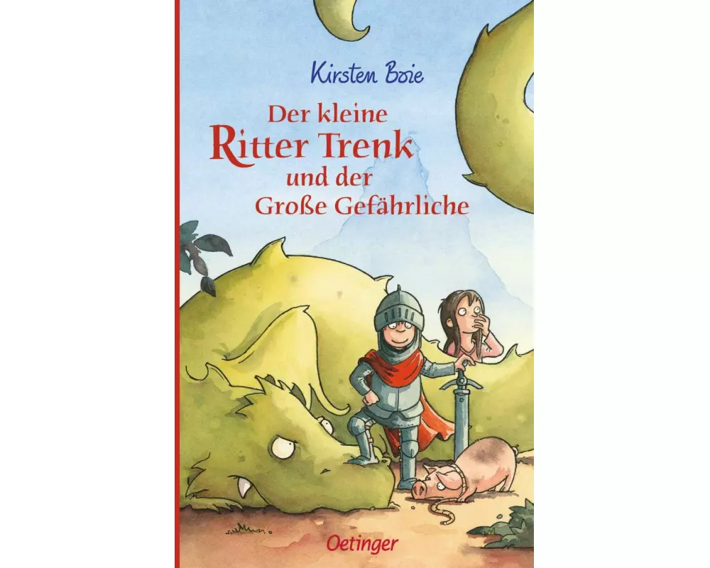 Der kleine Ritter Trenk und der Große Gefährliche
