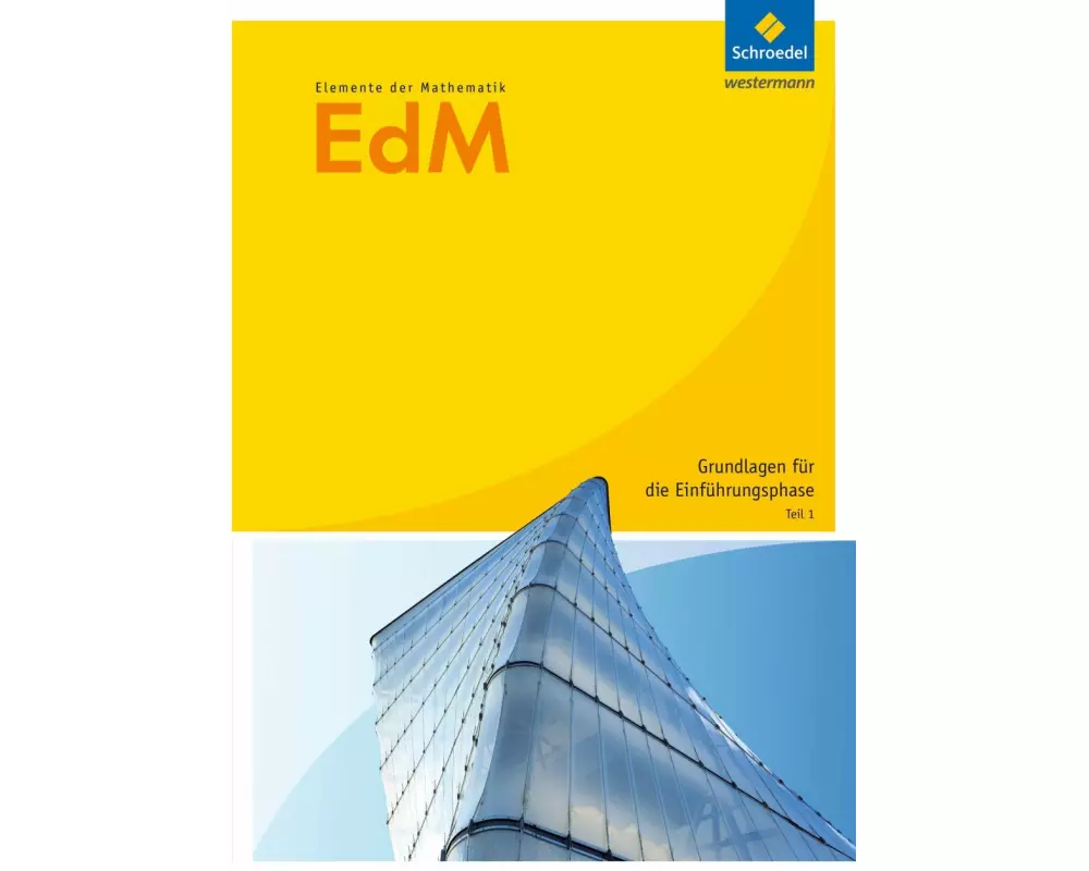 Elemente der Mathematik SII - Arbeitshefte Grundlagen für die Einführungsphase Ausgabe 2012