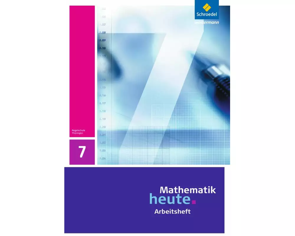 Mathematik heute - Ausgabe 2010 für Thüringen