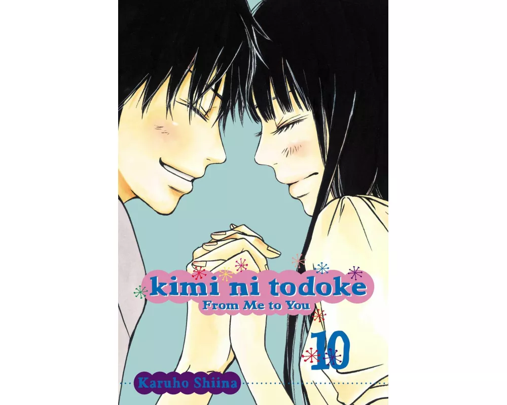 Kimi Ni Todoke: From Me to You, Vol. 10