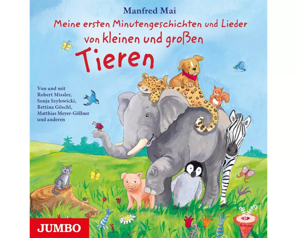 Meine ersten Minutengeschichten und Lieder von kleinen und groen Tieren