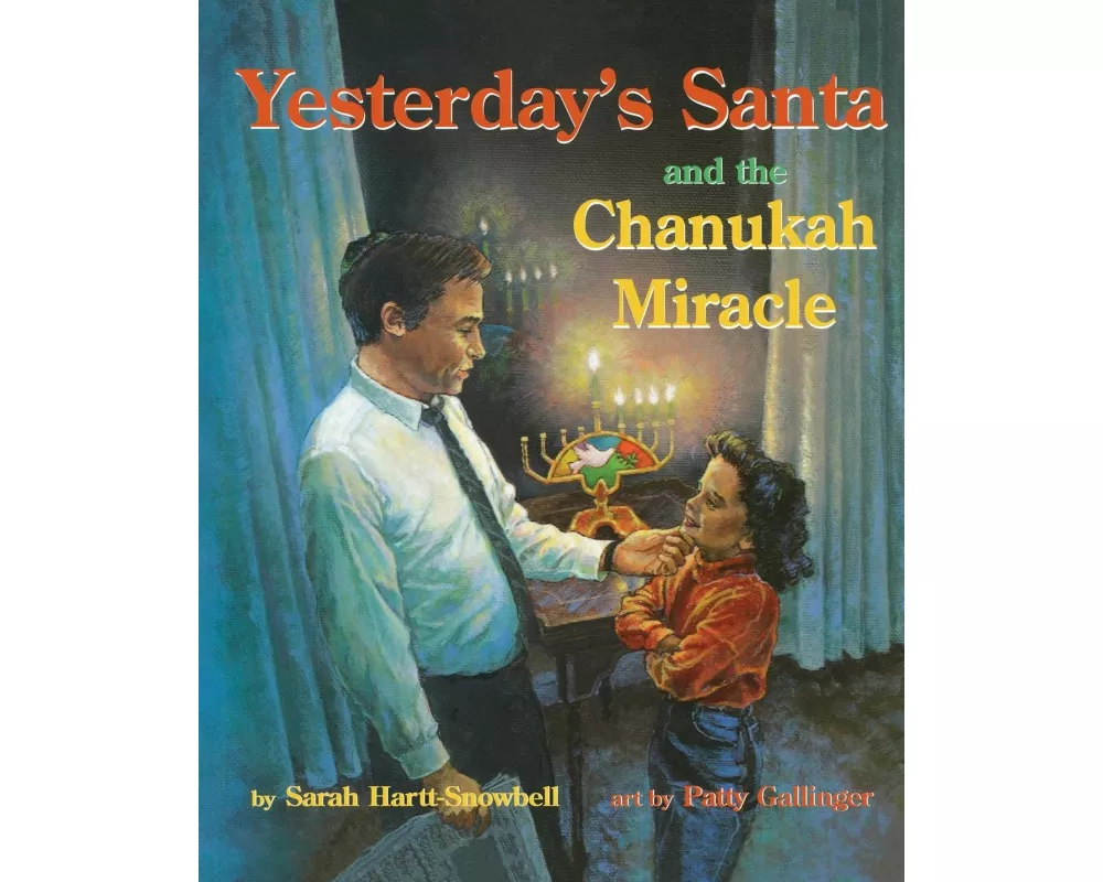 Yesterday's Santa and the Chanukah Miracle