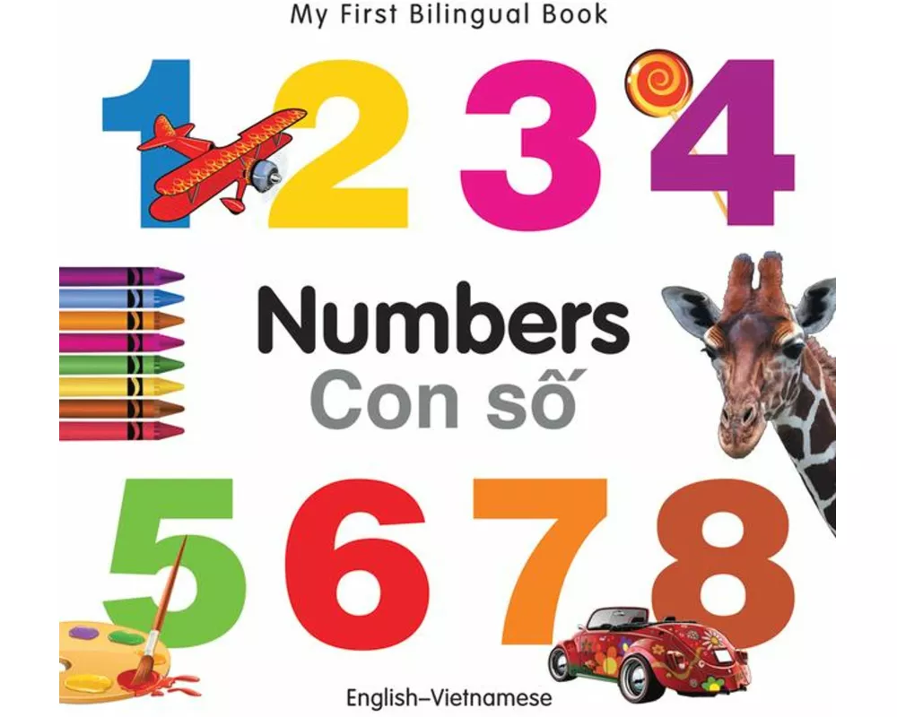 My First Bilingual Book - Numbers (English-Vietnamese)