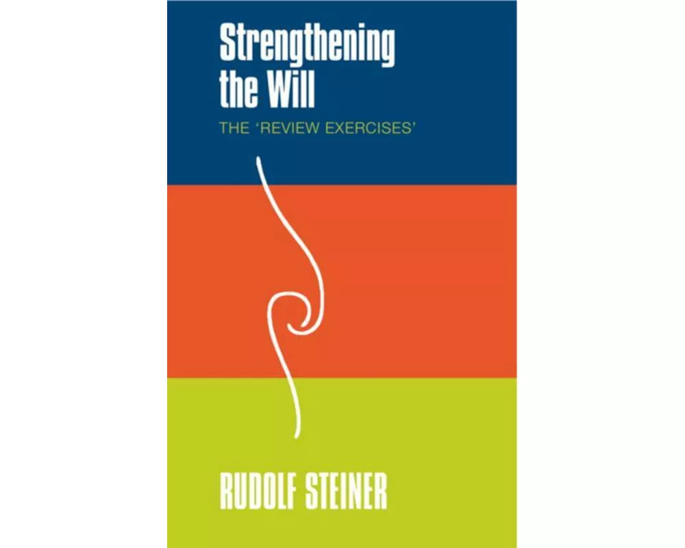 Strengthening the Will
