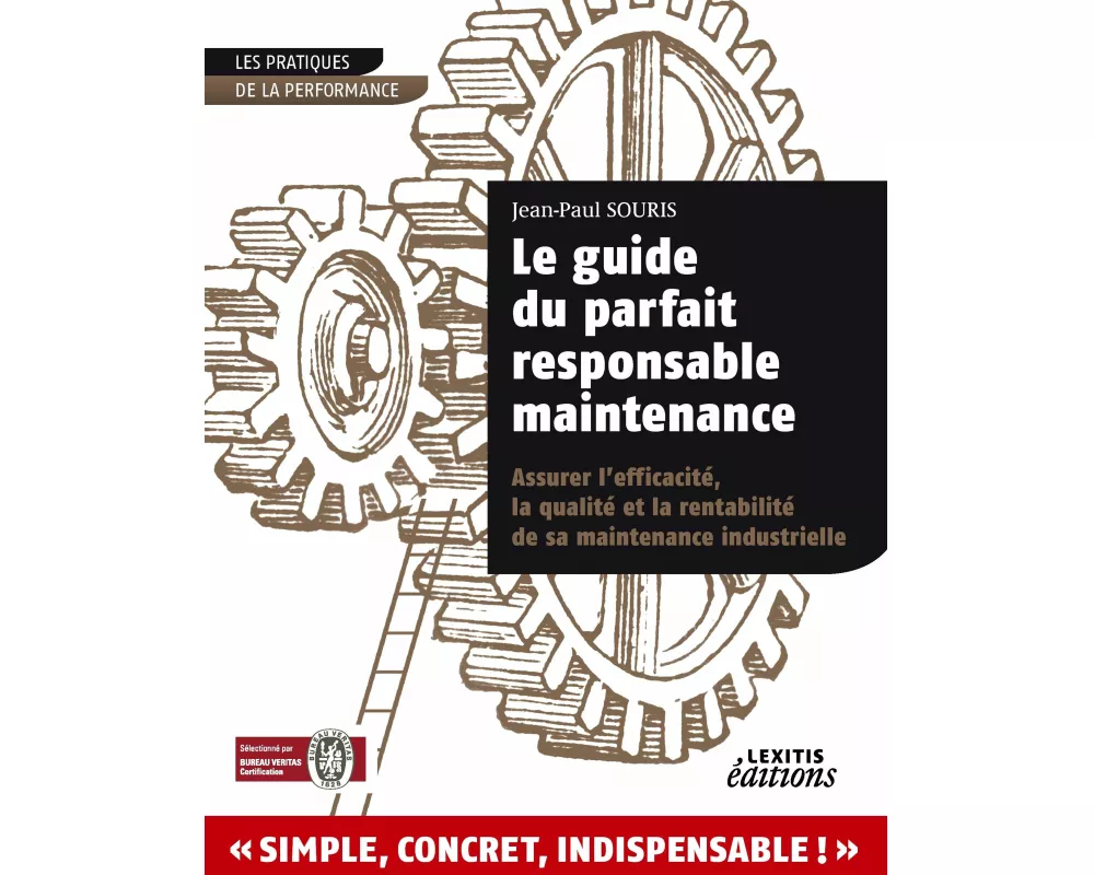 Le guide du parfait responsable maintenance