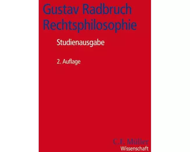 Gustav Radbruch - Rechtsphilosophie