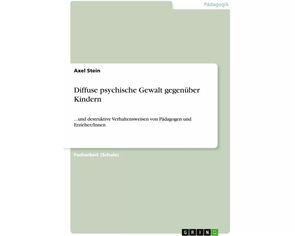 Diffuse psychische Gewalt gegenüber Kindern