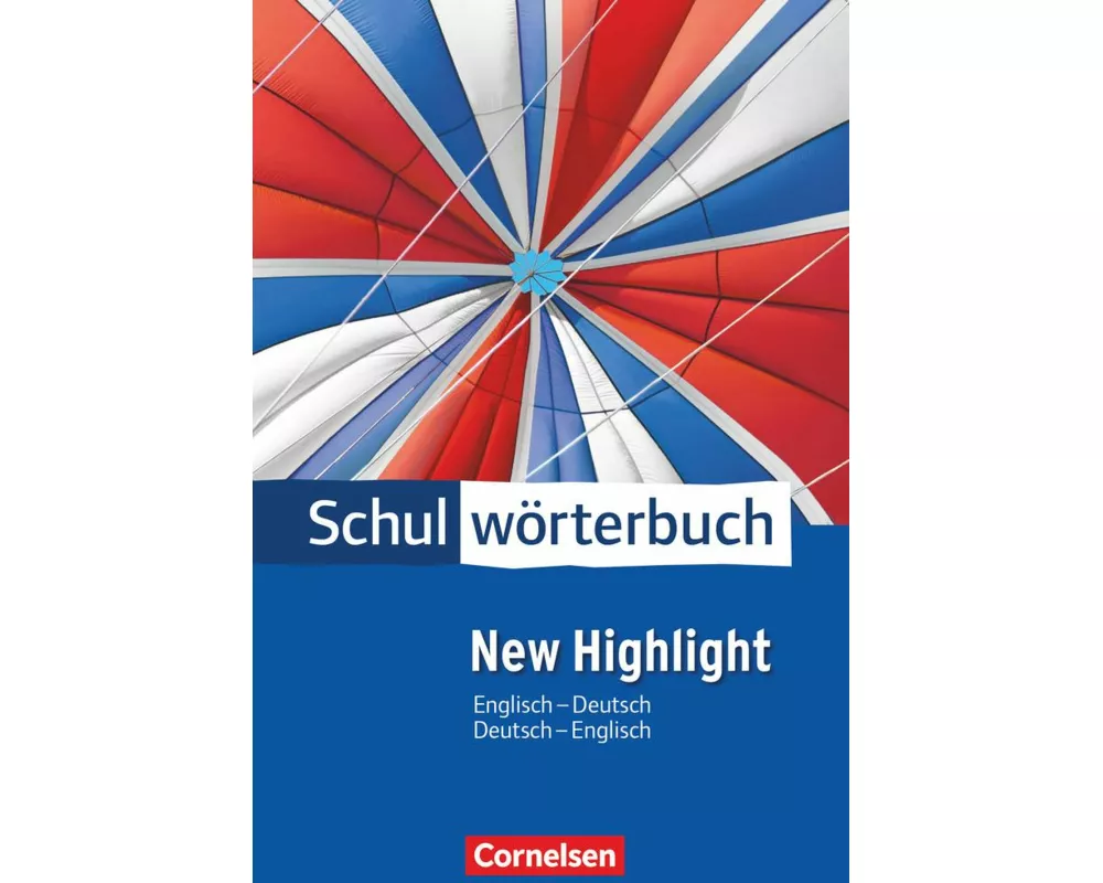 Cornelsen Schulwörterbuch, New Highlight, Englisch-Deutsch/Deutsch-Englisch, Wörterbuch