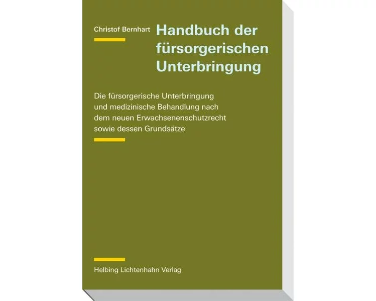 Handbuch der fürsorgerischen Unterbringung