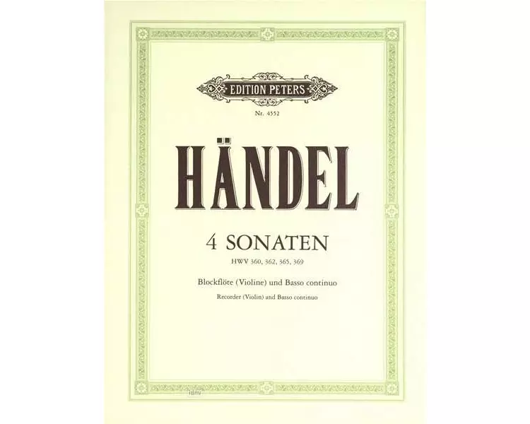 4 Sonaten für Blockflöte (Violine) und Basso continuo HWV 360/362/365/369