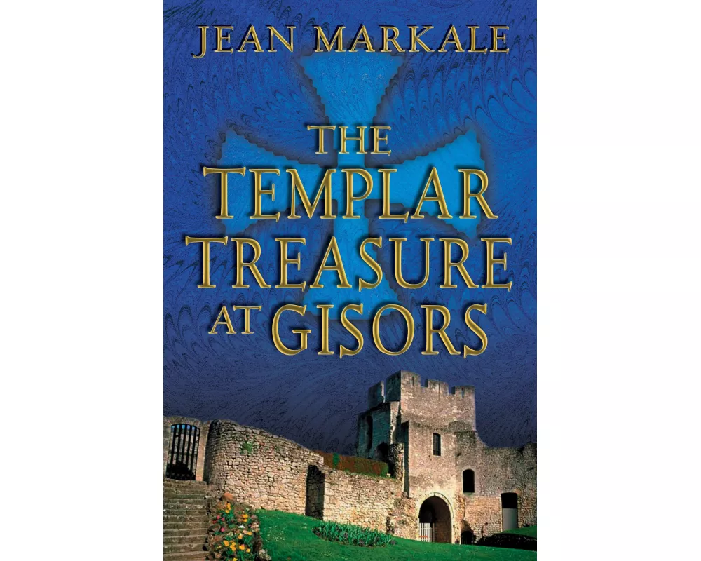 The Templar Treasure at Gisors