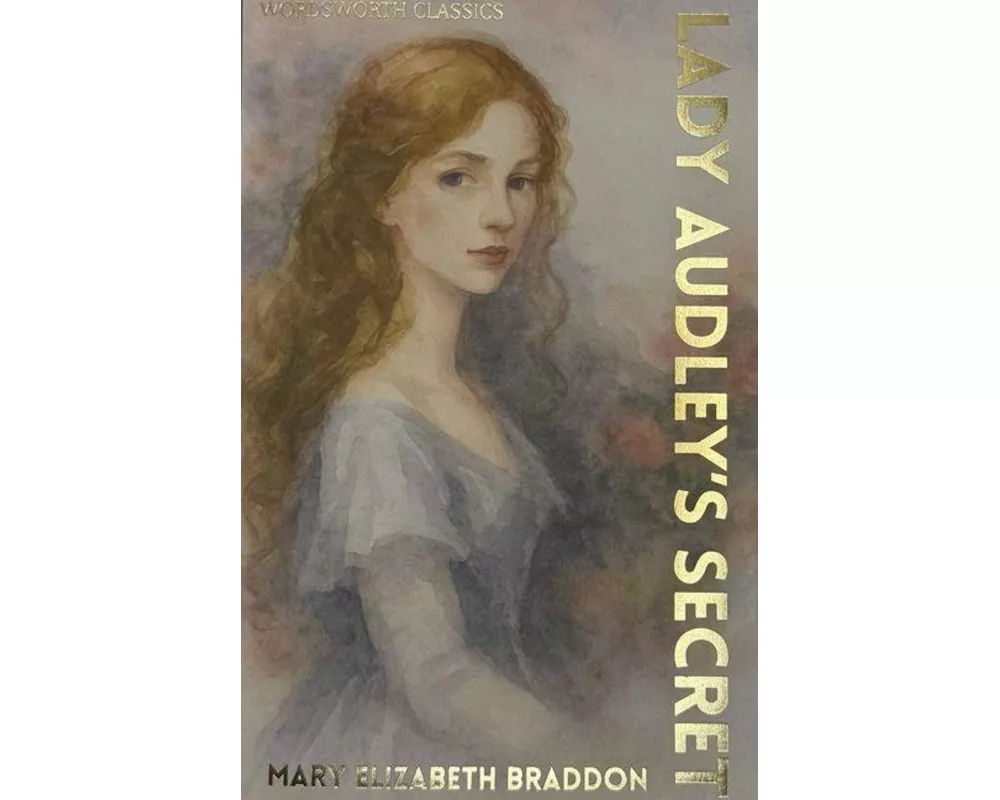 Lady Audley’s Secret