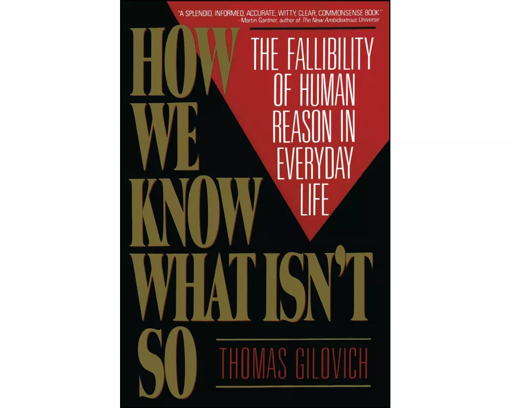 How We Know What Isn't So