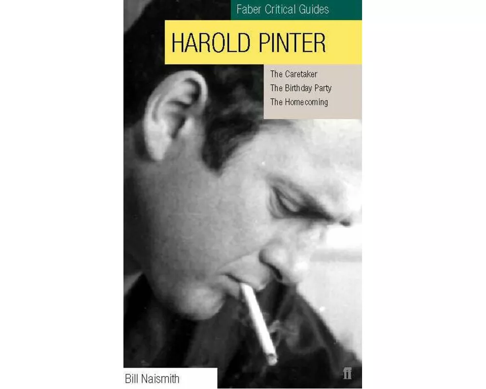 Harold Pinter: Faber Critical Guide