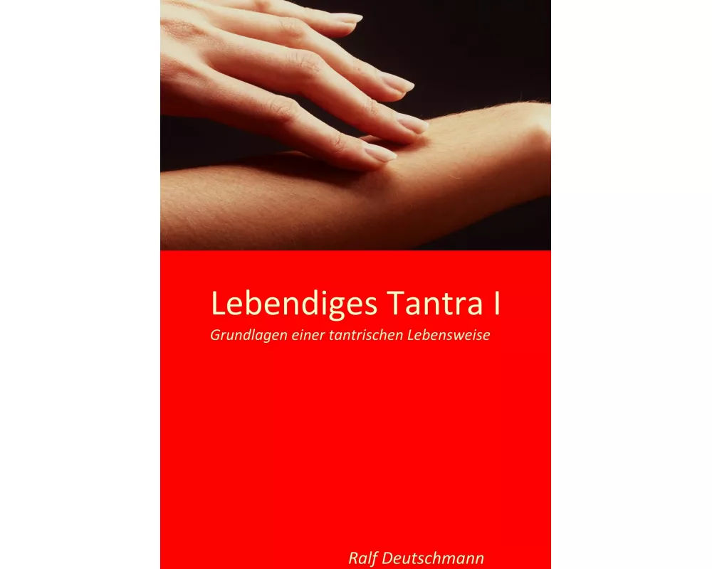 Lebendiges Tantra I