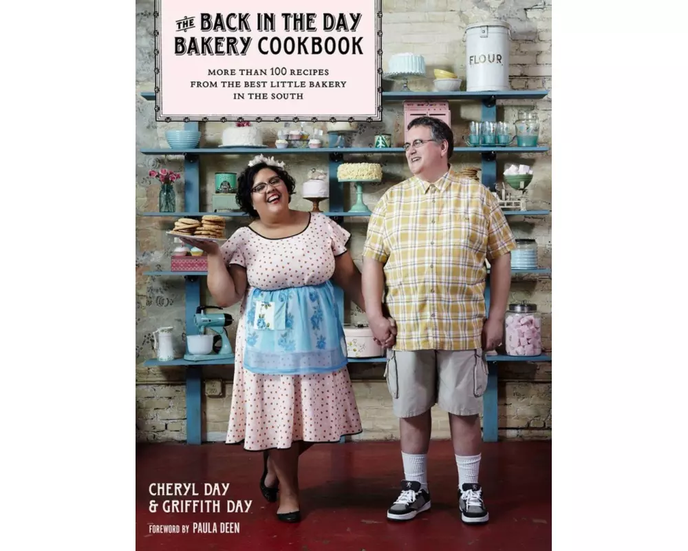 The Back in the Day Bakery Cookbook