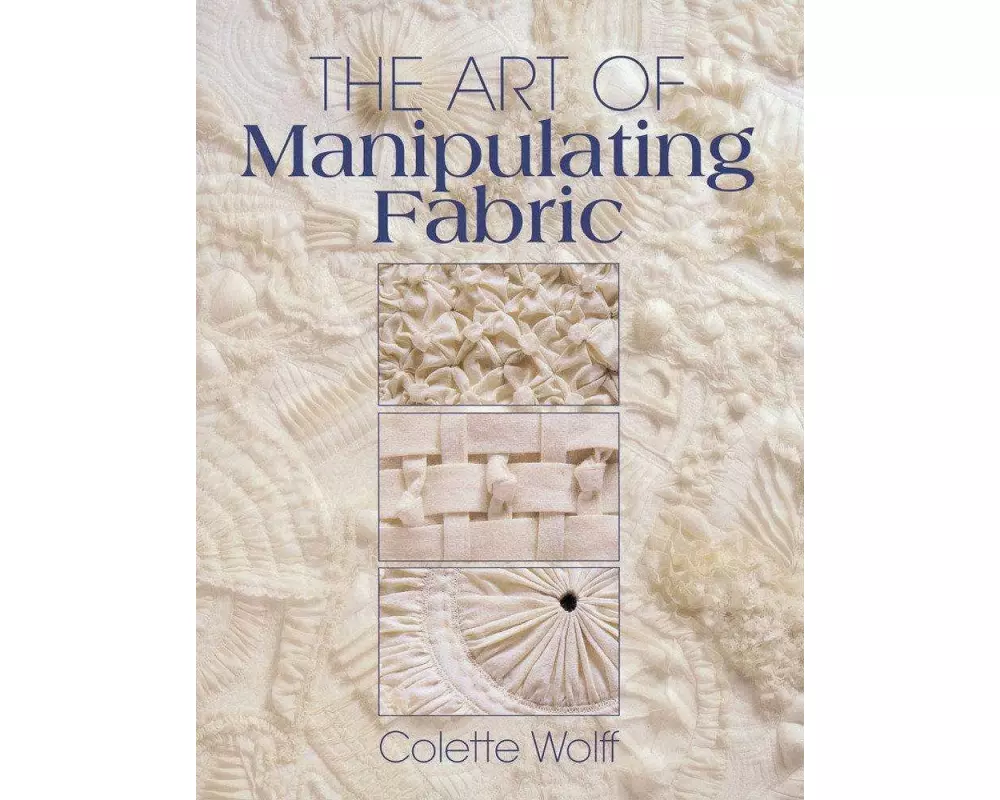 The Art of Manipulating Fabric