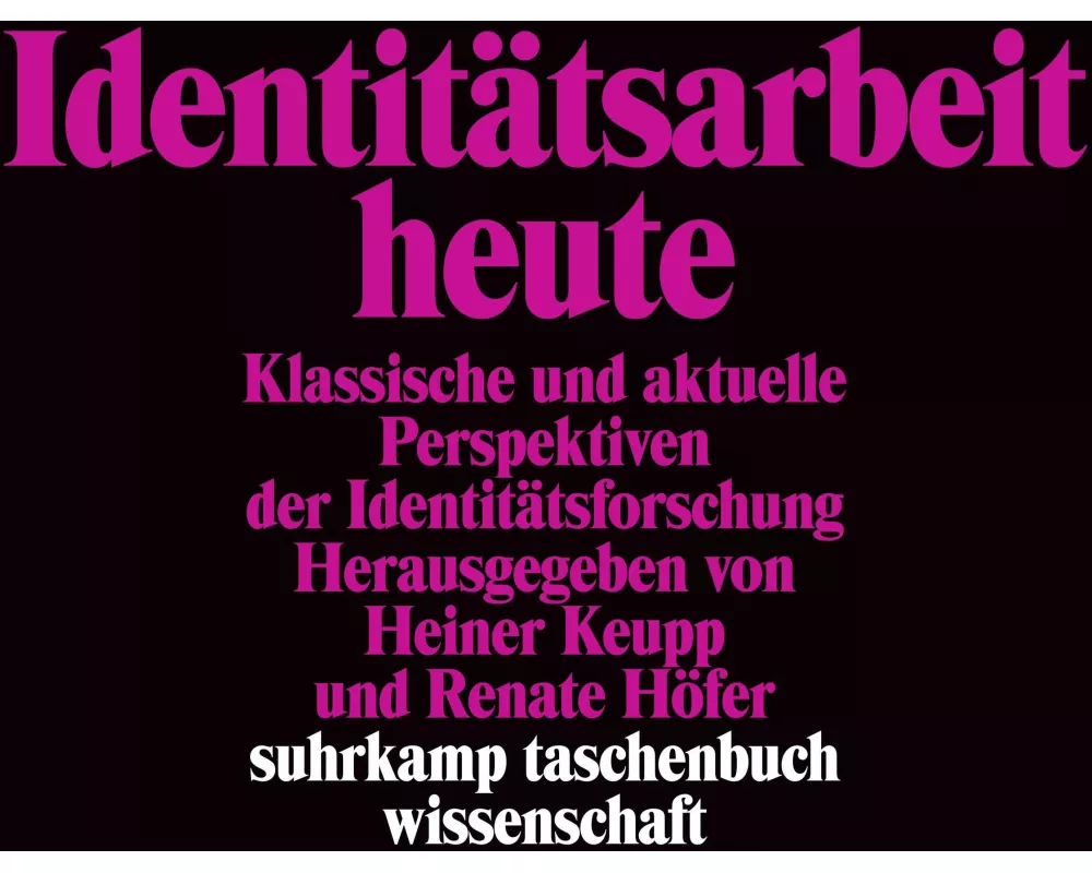 Identitätsarbeit heute