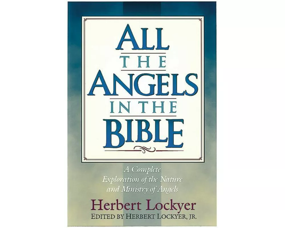 All the Angels in the Bible