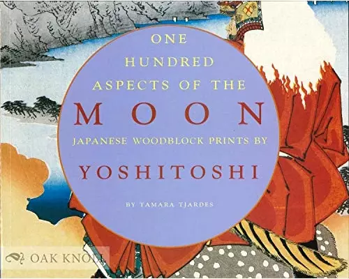 One Hundred Aspects of the Moon: Japanese Woodblock Prints by Yoshitoshi