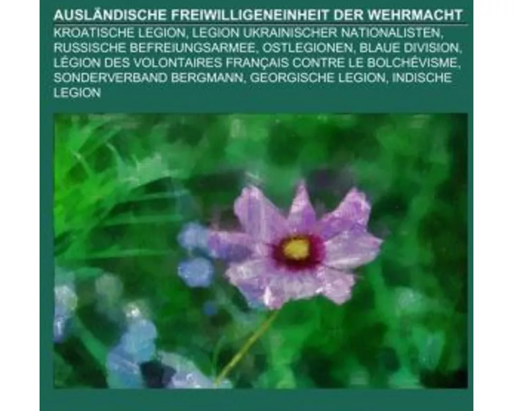 Ausländische Freiwilligeneinheit der Wehrmacht
