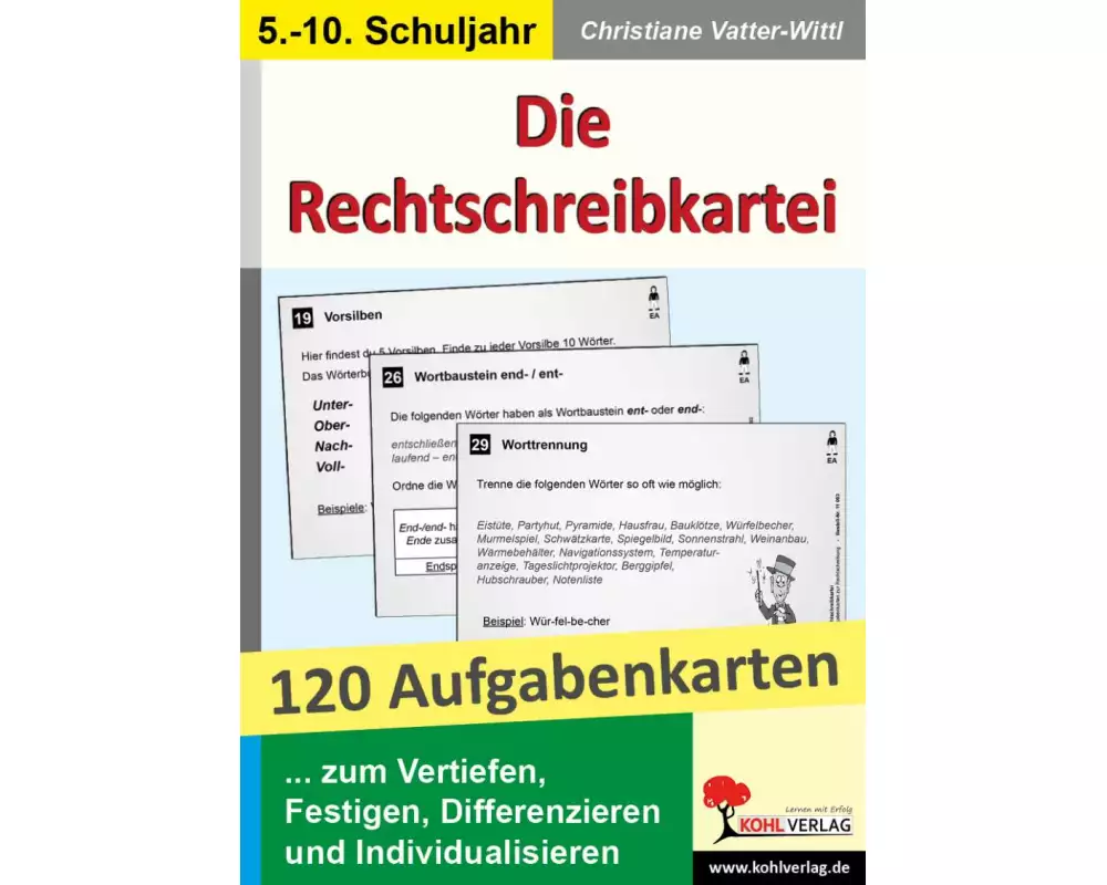Die Rechtschreibkartei 120 Aufgabenkarten mit Lösungen