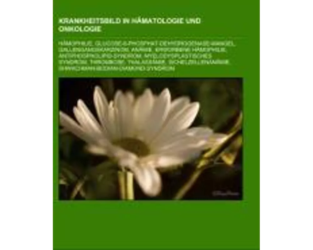 Krankheitsbild in Hämatologie Und Onkologie