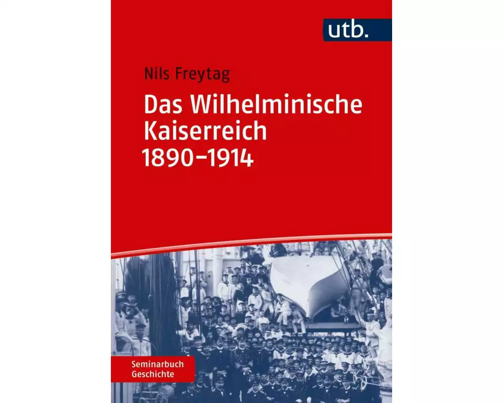 Das Wilhelminische Kaiserreich 1890-1914
