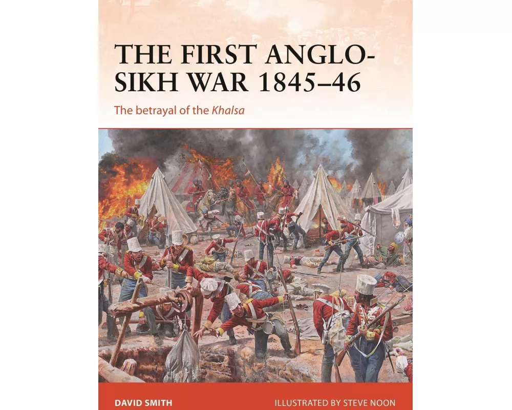 The First Anglo-Sikh War 1845-46