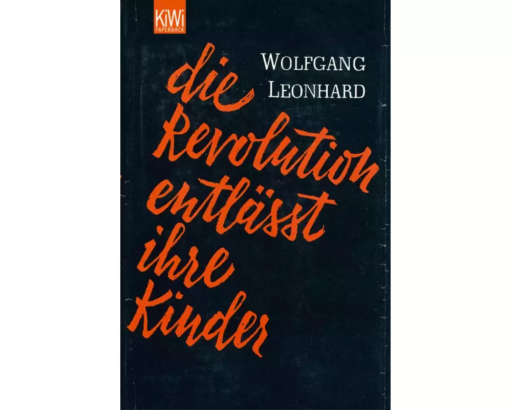 Die Revolution entlässt ihre Kinder