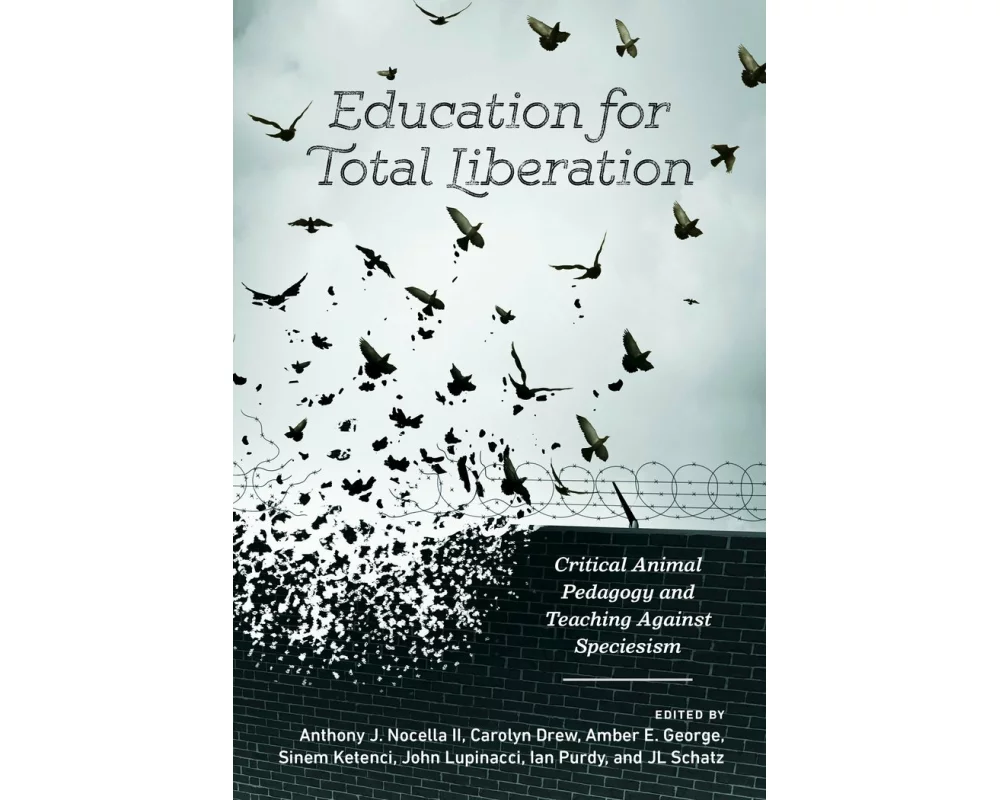 Education for Total Liberation