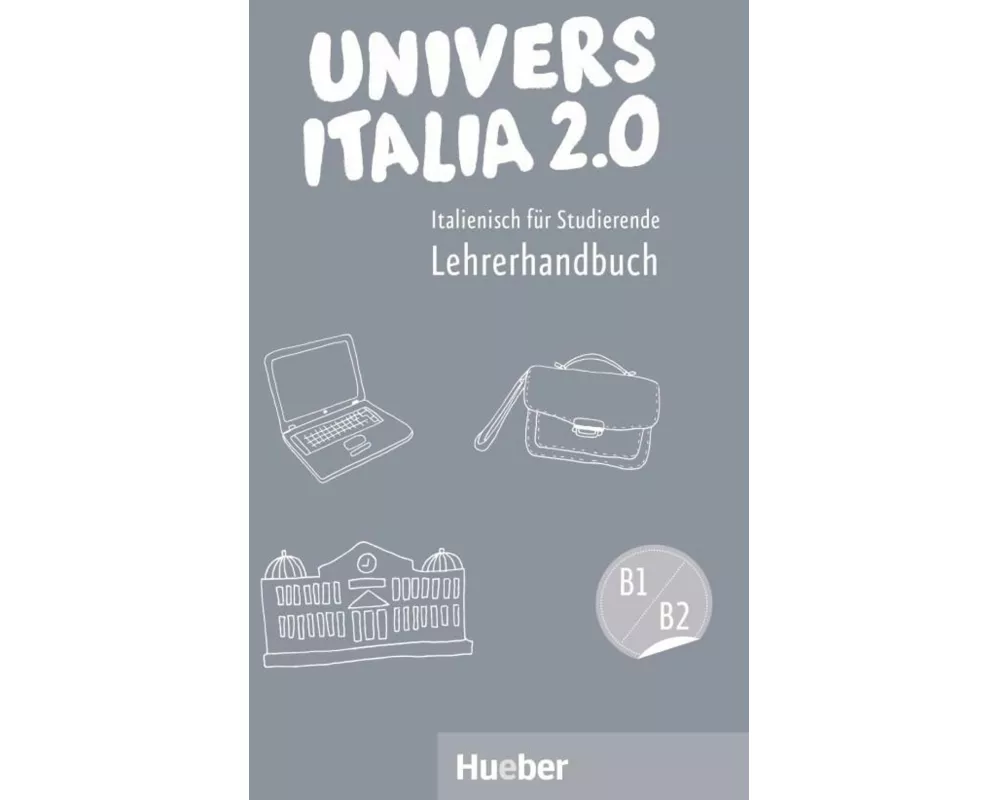 UniversItalia 2.0 B1/B2 - Lehrerhandbuch